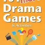 101 More Drama Games and Activities