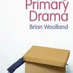 Teaching Primary Drama