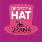 Drop Of A Hat Drama Lessons, Games and Activities