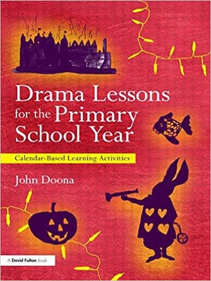 Drama Lessons for the Primary School Year Book Cover
