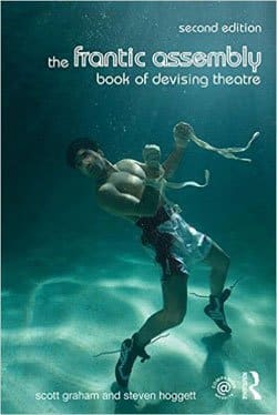 The Frantic Assembly Book of Devising