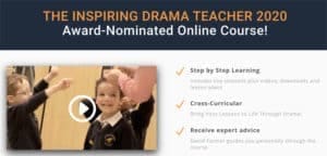 The Inspiring Drama Teacher (Online)