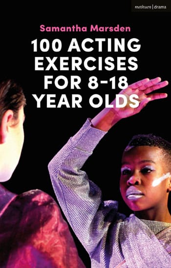 100 Acting Exercises for 8-18 Year Olds Book Cover