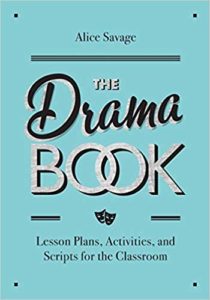 The Drama Book by Alice Savage