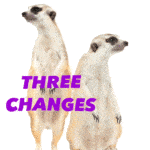Three Changes