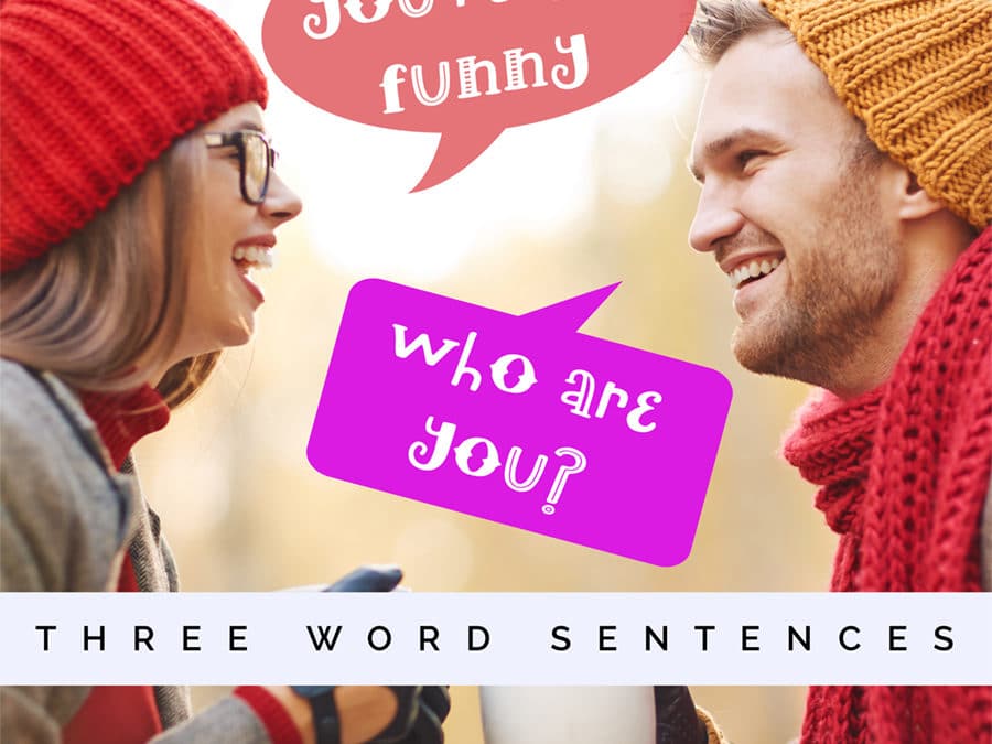 Three Word Sentences