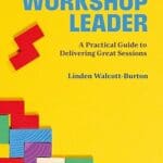 The Drama Workshop Leader: A Practical Guide to Delivering Great Sessions